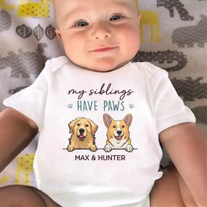 My Sibling Has Paws - Dog Personalized Custom Baby Onesie - Baby Shower Gift, Gift For Pet Owners, Pet Lovers