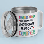 Custom Name Emotional Support Coworker Gifts - Personalized 14 Oz Tumbler With Handle