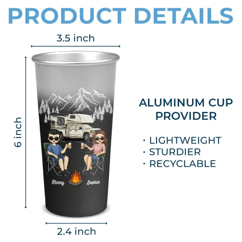 Making Memories At A Time - Camping Personalized Custom Aluminum Changing Color Cup - Gift For Husband Wife, Camping Lovers