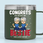 Congrats On Being My Bestie - Bestie Personalized Custom 14oz Stainless Steel Tumbler With Handle - Gift For Sisters