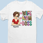 Wife, Mom, Boss - Family Personalized Custom Unisex T-shirt, Hoodie, Sweatshirt - Gift For Wife, Mom, Bosses
