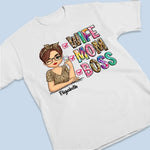Wife, Mom, Boss - Family Personalized Custom Unisex T-shirt, Hoodie, Sweatshirt - Gift For Wife, Mom, Bosses