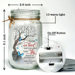 They Fly Beside Us Everyday - Memorial Personalized Custom Mason Jar Light - Sympathy Gift For Family Members