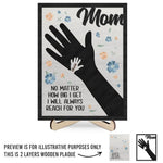 Your Love Ties Our Family Together - Family Personalized Custom 2-Layered Wooden Plaque With Stand - Gift For Mom, New Moms