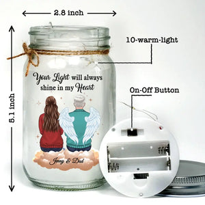 Your Light Will Always Shine In My Heart - Memorial Personalized Custom Mason Jar Light - Sympathy Gift For Family Members