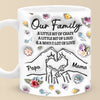 Family Means Nobody Gets Left Behind Or Forgotten - Family Personalized Custom 3D Inflated Effect Printed Mug - Gift For Family Members