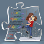 The Day I Met You I Found My Missing Piece - Couple Personalized Custom Puzzle Shaped Acrylic Plaque - Gift For Husband, Wife, Couple