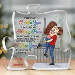 The Day I Met You I Found My Missing Piece - Couple Personalized Custom Puzzle Shaped Acrylic Plaque - Gift For Husband, Wife, Couple