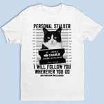 Custom Photo I Will Follow You - Dog & Cat Personalized Custom Unisex T-shirt, Hoodie, Sweatshirt - Gift For Cat Lovers, Dog Lovers, Pet Lovers