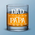 First Daddy, Now Grandpa - Family Personalized Custom Whiskey Glass - Gift For Dad, Grandpa