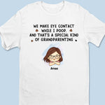 I Make Brow Contact Before I Make Eye Contact - Family Personalized Custom Unisex T-shirt, Hoodie, Sweatshirt - Gift For Grandma, Grandpa