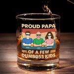 Proud Papa Of A Few Kids - Family Personalized Custom Whiskey Glass - Gift For Dad