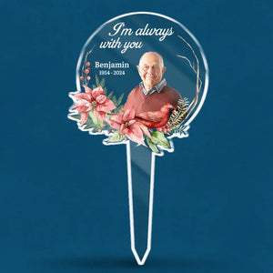Photo personnalisée toujours présente dans nos pensées - Piquet de jardin en acrylique personnalisé de style vitrail - Cadeau de condoléances pour les membres de la famille