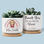 Thank You For Helping Me Grow - Teacher Personalized Custom Home Decor Ceramic Plant Pot - Gift For Teacher
