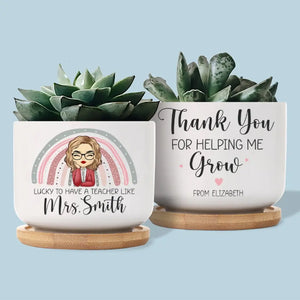 Merci de m'avoir aidé à grandir - Pot de fleurs en céramique personnalisé pour enseignant - Cadeau pour enseignant