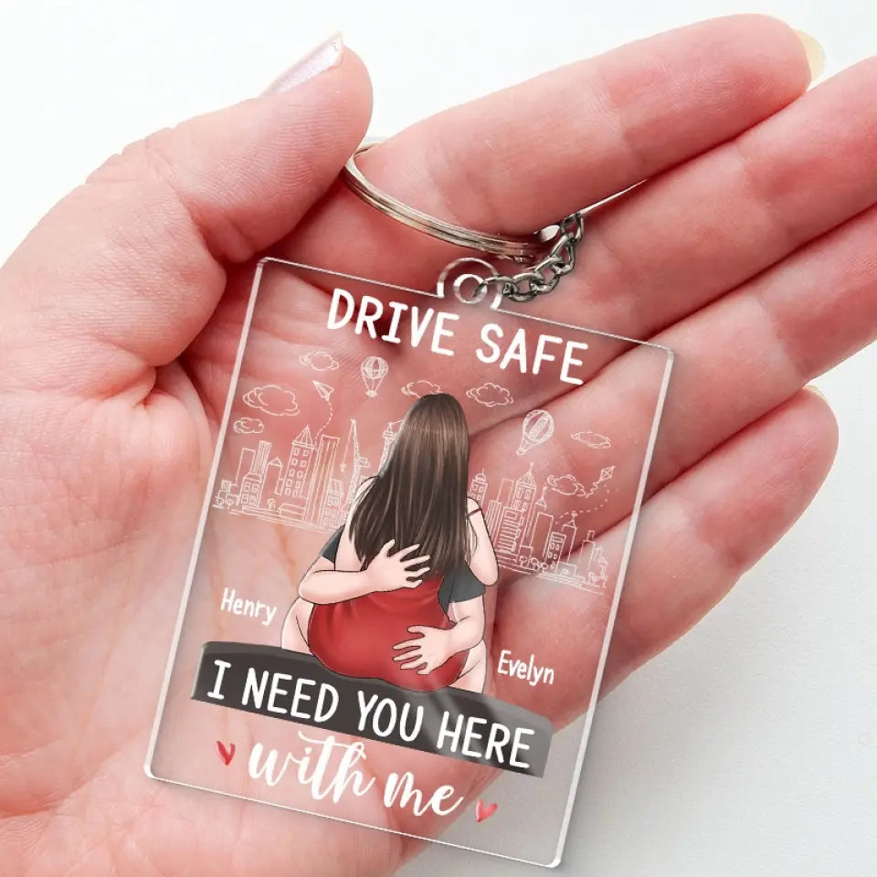 Personalized Keychain Gift For Boyfriend Custom Couples Keyring Drive Safe I Need You Here With Me Customizable New Driver Husband Gift - Israel
