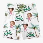 Custom Photo Just A Dad & His Girl - Family Personalized Custom Tropical Hawaiian Aloha Men Beach Shorts - Summer Vacation Gift For Dad