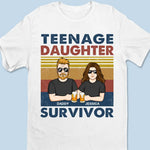 Custom Name Teenage Daughter Survivor Gifts for Dads - Personalized Apparel