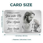 Custom Photo In My Heart, You Are Always By My Side - Memorial Personalized Custom Aluminum Wallet Card - Sympathy Gift For Family