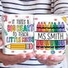 Takes A Big Heart To Teach Little Minds - Teacher Personalized Custom 3D Inflated Effect Printed Mug - Gift For Teacher