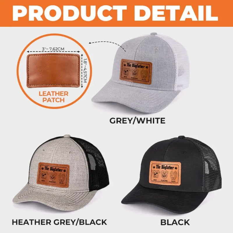 You Are The Dogfather - Dog Personalized Custom Leather Patch Hat - Gift For Pet Owners, Pet Lovers