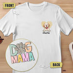 The Dog Is The God Of Frolic - Dog Personalized Custom Back And Front Printed Unisex T-shirt - Gift For Mom, Dog Lovers
