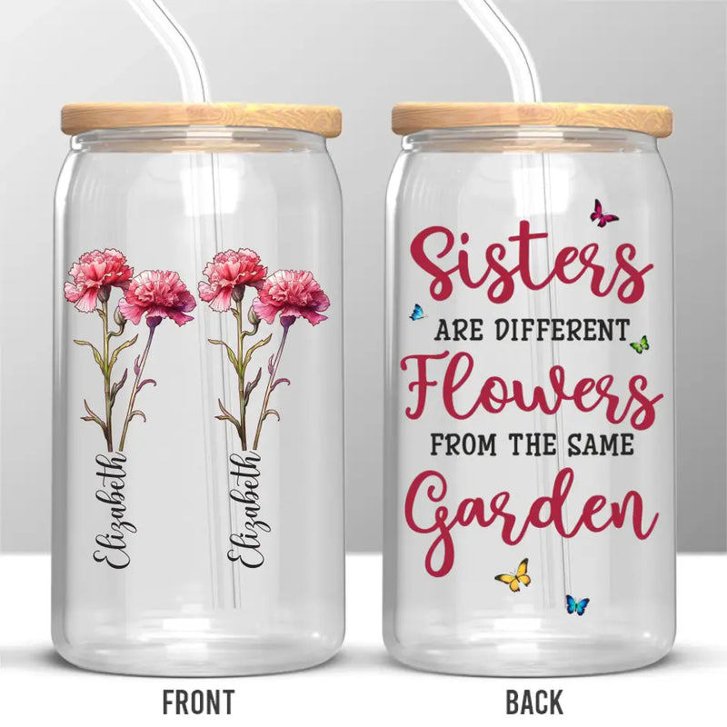 If Sisters Were Flowers, I Would Pick You - Bestie Personalized Custom Glass Cup, Iced Coffee Cup - Gift For Best Friends, BFF, Sisters