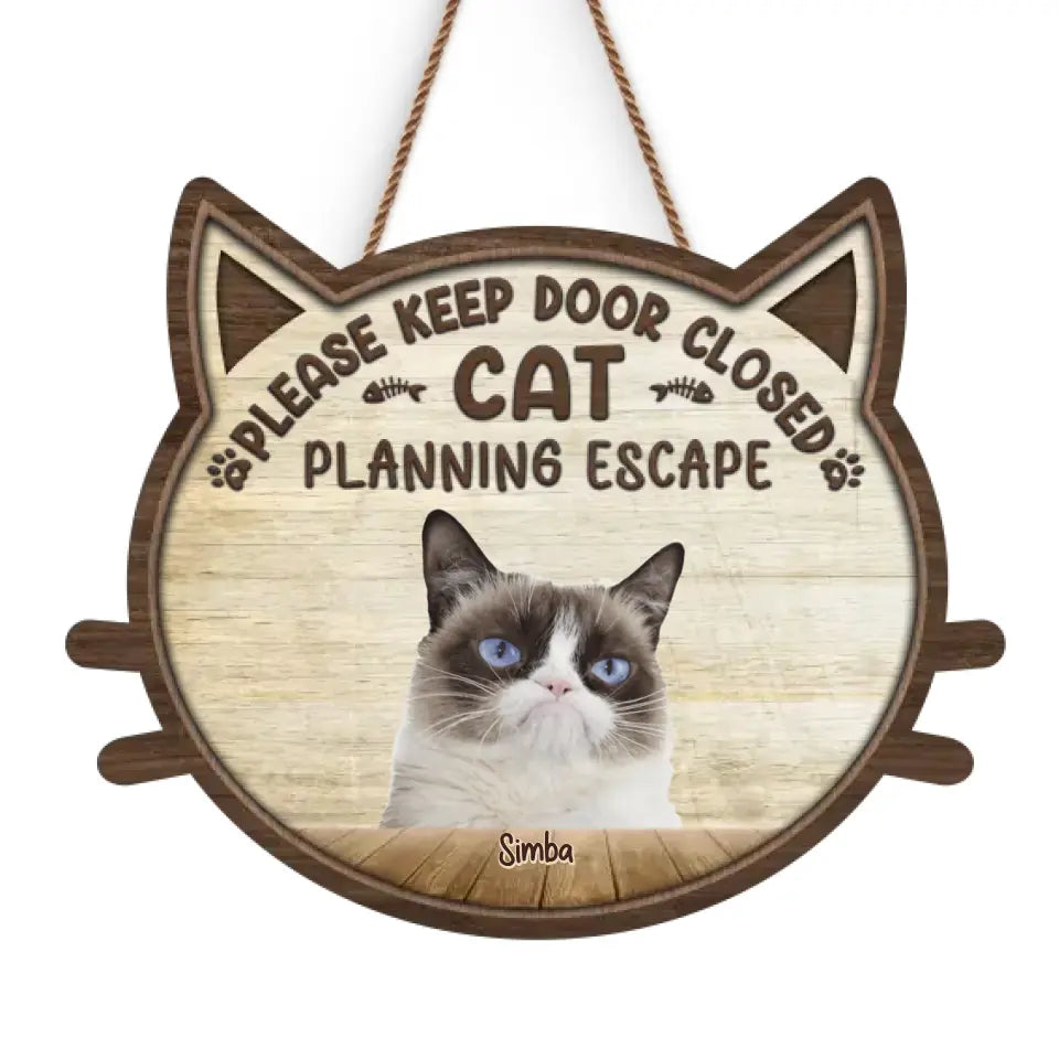 Custom Photo Cat Planning Escape - Dog & Cat Personalized Custom Home Decor Wood Sign - House Warming Gift For Pet Owners, Pet Lovers