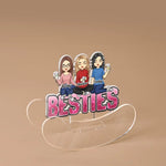 Sisters Forever - Bestie Personalized Custom Acrylic Shaking Stand - Gift For Best Friends, BFF, Sisters