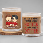 Hotter Than This Coffee - Couple Personalized Custom Glass Mug - Gift For Husband Wife, Anniversary