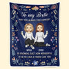 You Are Beautiful Inside And Out - Bestie Personalized Custom Blanket - Gift For Best Friends, BFF, Sisters