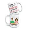 Having Me As A Daughter Is Really The Only Gift You Need - Family Personalized Custom Mug - Gift For Dad