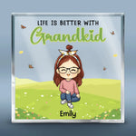 Life Is Better With Grandkids - Family Personalized Custom Square Shaped Acrylic Plaque - Gift For Grandkids