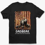 Custom Name Dad Bear Family Gifts for Dads - Personalized Apparel