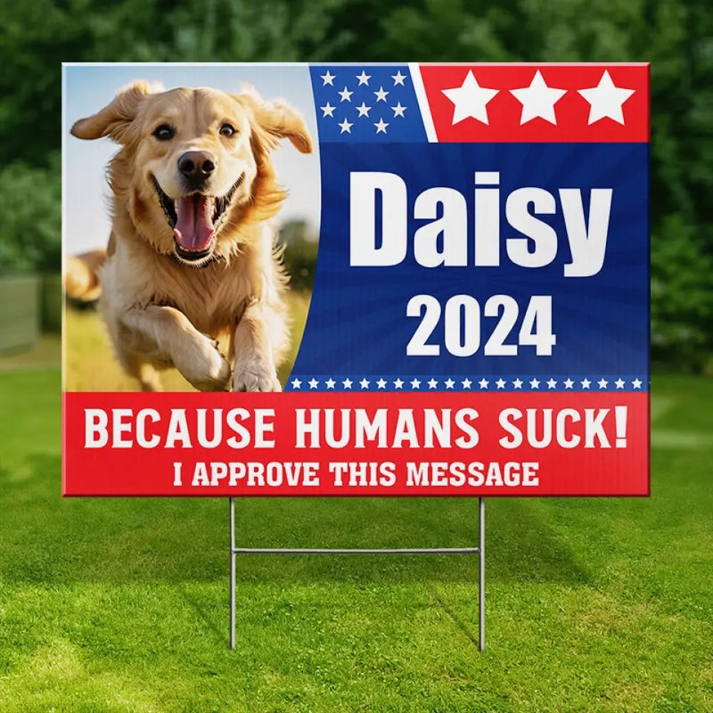 Custom Photo It's Pawfect Time To Vote For My Pet - Dog & Cat Personalized Custom Yard Sign - Gift For Pet Owners, Pet Lovers