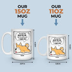 I'm Pretty Sure I Own You - Dog & Cat Personalized Custom Mug - Gift For Pet Owners, Pet Lovers