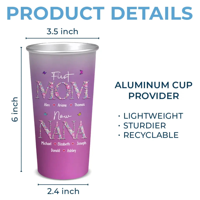 I Have Two Titles Mom & Nana And I'm Blessed By Both - Family Personalized Custom Aluminum Changing Color Cup - Gift For Mom, Grandma