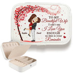 Custom Name Love Reminder Gift for Wife - Personalized Jewelry Case