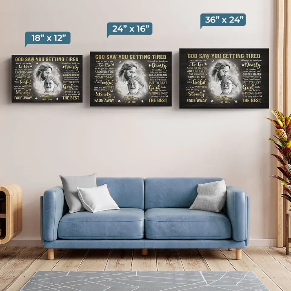Custom Photo God Saw You Getting Tired - Memorial Personalized Custom Horizontal Canvas - Sympathy Gift For Family Members