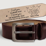 I Met You, I Liked You, I Loved You - Couple Personalized Custom Engraved Leather Belt - Gift For Husband, Wife, Couple