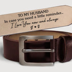 I Love You Now And Always - Couple Personalized Custom Engraved Leather Belt - Gift For Husband