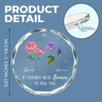 Friends Are Like Flowers, They Make Life's Journey A Little Sweeter - Bestie Personalized Custom Circle Glass Ornament - Christmas Gift For Best Friends, BFF, Sisters