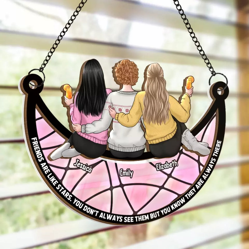 Friends Are Like Stars - Bestie Personalized Window Hanging Suncatcher - Gift For Best Friends, BFF, Sisters