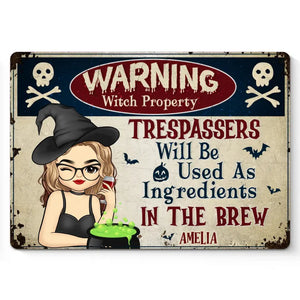 Warning To Trespassers On Witches' Property - Cat Personalized Custom Home Decor Metal Sign - House Warming Gift, Halloween Gift For Pet Owners, Pet Lovers