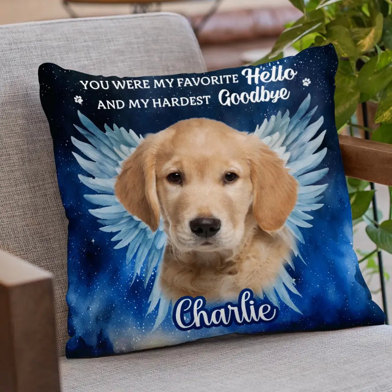 Custom Photo You Were My Favorite Hello - Memorial Personalized Custom Pillow - Sympathy Gift For Pet Owners, Pet Lovers
