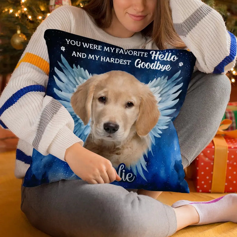 Custom Photo You Were My Favorite Hello - Memorial Personalized Custom Pillow - Sympathy Gift For Pet Owners, Pet Lovers