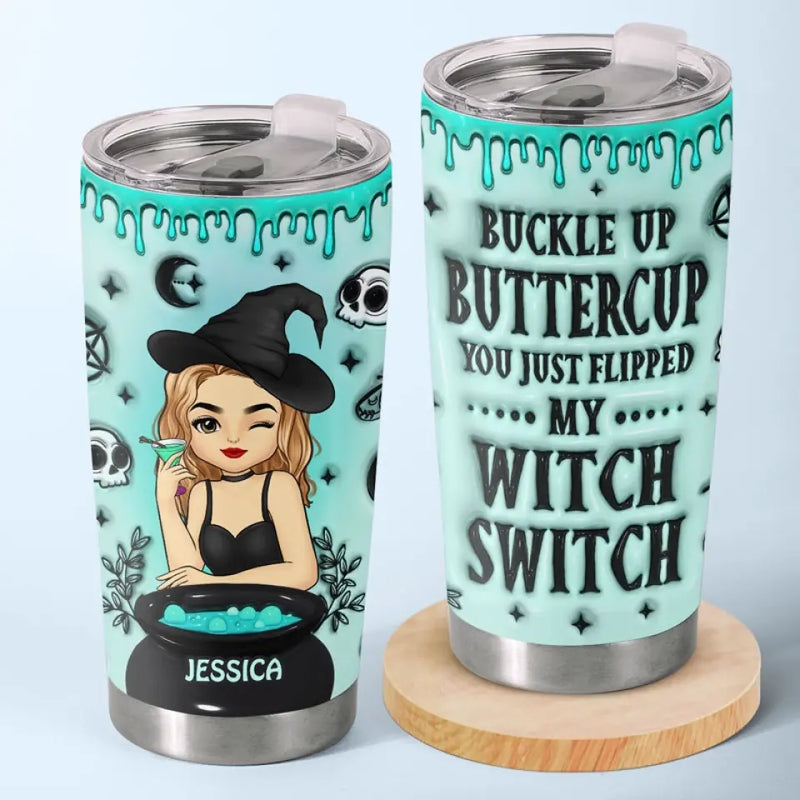 My Witch Switch Is Lit - Personalized Custom 3D Inflated Effect Printed Tumbler - Halloween Gift For Witches, Yourself