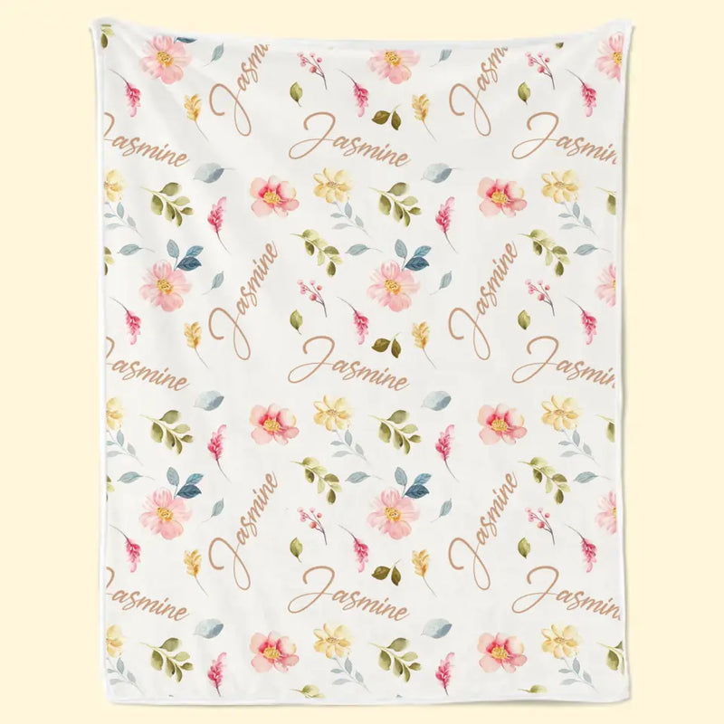 Baby Likes Flowers That Are Forever in Bloom - Family Personalized Custom Baby Blanket - Gift For Baby Kids, Newborn Baby