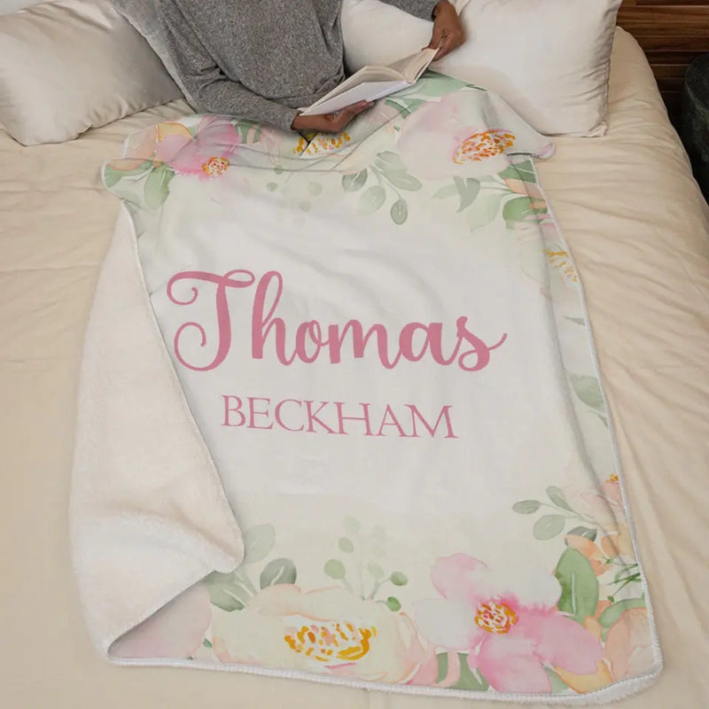 A Baby's Hands, The Sweetest Flowers In All The World - Family Personalized Custom Baby Blanket - Gift For Baby Kids, Newborn Baby