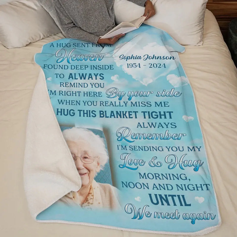 Custom Photo A Gift That Will Help To Heal A Broken Heart - Memorial Personalized Custom Blanket - Sympathy Gift For Family Members